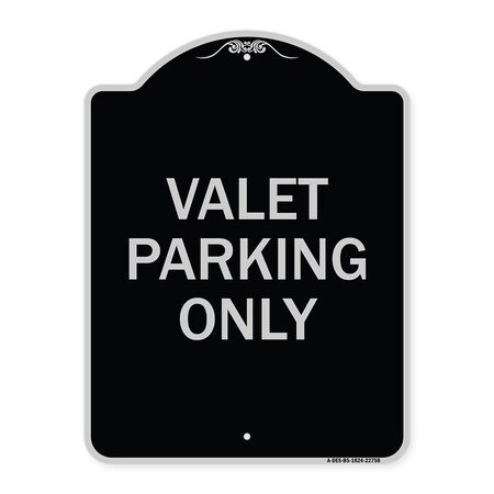 Signmission Valet Parking Only Heavy-Gauge Aluminum Architectural Sign, 24" x 18", BS-1824-22758 A-DES-BS-1824-22758